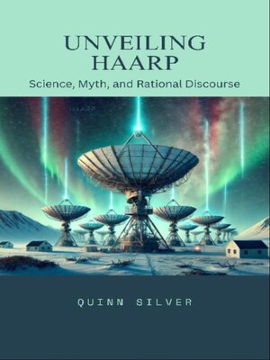 cover image of Unveiling HAARP